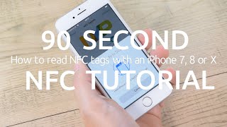 How to read NFC Tags with an iPhone 7 8 or X [upl. by Dnalyar]