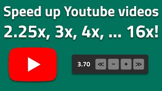 Speed Up YouTube Videos More than 2x 3x 4x 16x [upl. by Rogerg10]