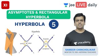 Asymptotes and Rectangular Hyperbola Hyperbola  Unacademy JEE  IIT Mathematics  Sameer Sir [upl. by Aramac]