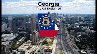 Georgia  The US Explained [upl. by Hodgkinson]