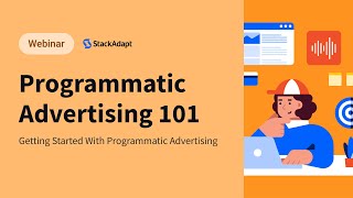 Getting Started With Programmatic Advertising in StackAdapt [upl. by Kellby]