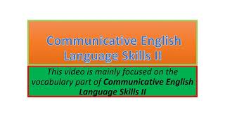 Communicative English Language Skills II vocabulary part one [upl. by Derwin]