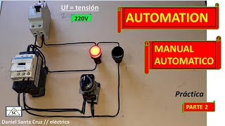 AUTOMATIZACION MANUAL AUTOMATICO parte 2 [upl. by Ignatzia]