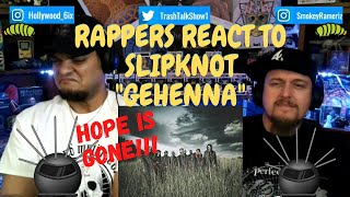 Rappers React To Slipknot quotGehennaquot [upl. by Atiuqram113]