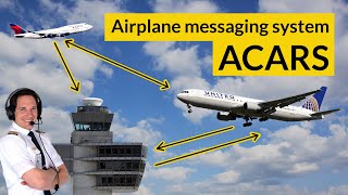 WHAT is ACARS HOW does it work Explained by CAPTAIN JOE [upl. by Nicram]