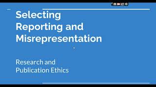 Selective Reporting and Misrepresentation of data Research and Publication ethics Phd coursework [upl. by Ewan884]