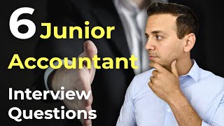 6 Common Junior Accountant Interview Questions And Answers [upl. by Clara313]