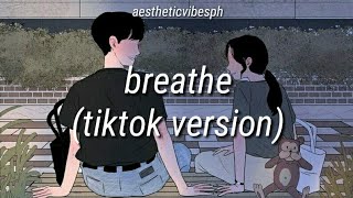 breathe🎵  nightcore tiktok version lyrics [upl. by Curhan]