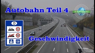 Autobahn Teil 4  Geschwindigkeiten  Sonderfahrt  Prüfungsfahrt  Fahrstunde [upl. by Nirel]