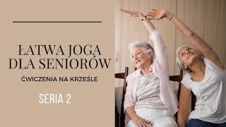 ŁATWA JOGA DLA SENIORÓW  Zadbaj o Zdrowie  Aktywny Senior [upl. by Aryad450]