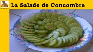 La salade de concombre rapide facile inratable [upl. by Ledarf485]