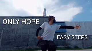 INTERPRETATIVE DANCE  EASY STEPS quotONLY HOPE quot [upl. by Amsirp]