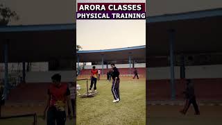 Arora Classes Physical Training [upl. by Nylzaj]