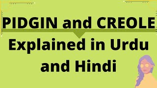 What is Pidgin and Creole Definition  Difference  Explanation  Example  In Urdu and Hindi [upl. by Eelrihs]