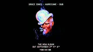 Grace Jones  Well Well Well Dub [upl. by Notsuoh179]