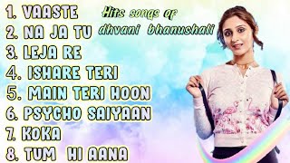 Best of Dhvani bhanushali songs 2021  new hits of Dhvani bhanushali  all song  jukebox 2021 [upl. by Cosetta]