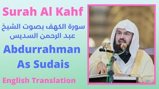 Surah Al Kahf By Sheikh Abdur Rahman As Sudais [upl. by Orutra]