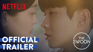 Our Beloved Summer  Official Trailer  Netflix ENG SUB [upl. by Ardnekan]