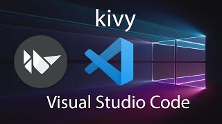 Lets code kivy python in VS Code [upl. by Ykcir]