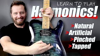 How to Play Harmonics  Natural Artificial Pinched and Tapped [upl. by Halle]