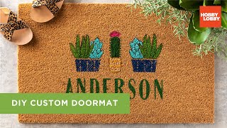 DIY Custom Doormat  Hobby Lobby® [upl. by Patt]