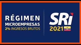 ✅ RÉGIMEN IMPOSITIVO PARA MICROEMPRESAS SRI  CÓMO DECLARAR EL IMPUESTO A LA RENTA 2 [upl. by Divadnoj]