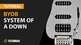 BYOB  SYSTEM OF A DOWN How to play Electric GUITAR LESSON [upl. by Eceerahs]