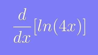 How to differentiate ln4x [upl. by Laband]