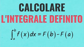 Come Calcolare un Integrale Definito [upl. by Trisa]