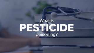 Expert Insights What is pesticide poisoning [upl. by Rena266]