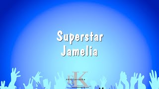 Superstar  Jamelia Karaoke Version [upl. by Nyrrad]