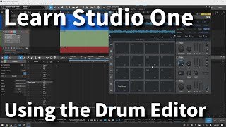 Learn Studio One 53  The Drum Editor  In Depth [upl. by Ycnuahc804]