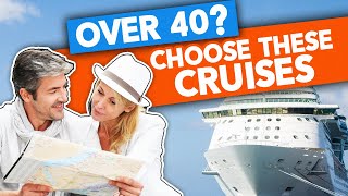 What Are The 5 BEST CRUISE LINES If You Are Over 40 [upl. by Arad]