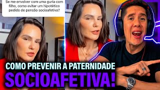 Como Se Prevenir Da Paternidade Socioafetiva E Pensão Socioafetiva [upl. by Neukam]