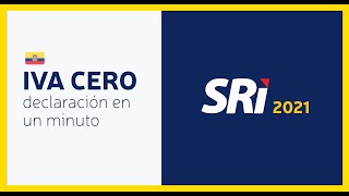 CÓMO DECLARAR EL IVA EN CERO  SRI ECUADOR 2024 🔥📃🕑 [upl. by Kurt390]