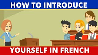 How to introduce yourself in French Conversation et Dialogue [upl. by Elorac636]