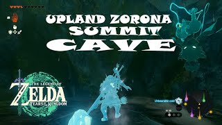 Upland Zorana Summit Cave Walkthrough ZELDA Tears of the Kingdom [upl. by Jeanne818]