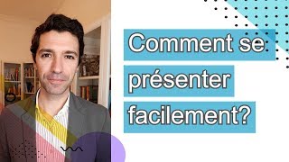 Comment se présenter facilement en français [upl. by Andria894]