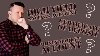 High Yield Savings Account vs Money Market Account vs CD [upl. by Kyriako]