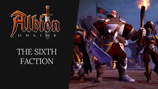 Albion Online  The Sixth Faction [upl. by Doowron]