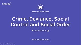 Crime Deviance Social Control and Social Order  A Level Sociology [upl. by Hershel]