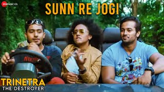 Sunn Re Jogi  Trinetra  The Destroyer  Unni Mukundan amp Sreenath Bhasi [upl. by Yblek]