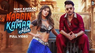 NAAGIN JAISI KAMAR HILA  TONY KAKKAR FT Elnaaz Norouzi  Sangeetkaar  Hindi Song 2019 [upl. by Segal824]