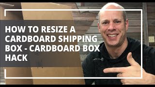 How To Resize A Cardboard Shipping Box  Cardboard Box Hack [upl. by Annert82]