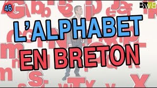 L’alphabet breton  Brezhoneg Bemdez n°46 [upl. by Ntsyrk673]