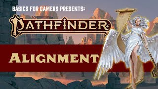 Pathfinder 2e Basics of Character Alignment [upl. by Hterag]