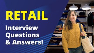 Retail Interview Questions with Answers [upl. by Aken]