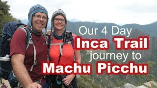 Inca Trail Adventure Our Epic 4Day Journey to Machu Picchu [upl. by Donelson]