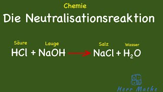 Chemie  Säuren  Laugen  Neutralisation [upl. by Theresita6]