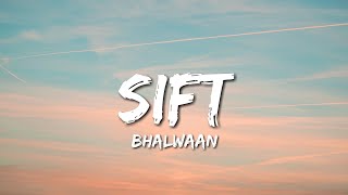 Bhalwaan  SIFT Lyrics [upl. by Hokanson]